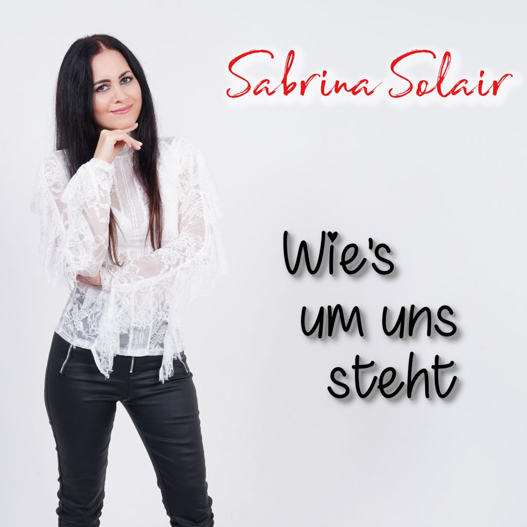 Sabrina Solair - Wie's um uns steht